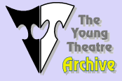 The Young Theatre Archive